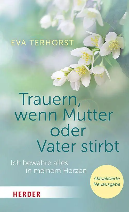 Cover: 9783451036705 | Trauern, wenn Mutter oder Vater stirbt | Eva Terhorst | Taschenbuch