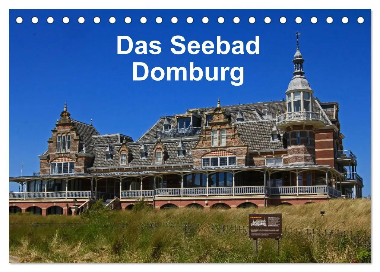 Cover: 9783457906705 | Das Seebad Domburg (Tischkalender 2026 DIN A5 quer), CALVENDO...