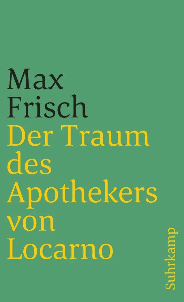 Cover: 9783518386705 | Der Traum des Apothekers von Locarno | Max Frisch | Taschenbuch | 1993