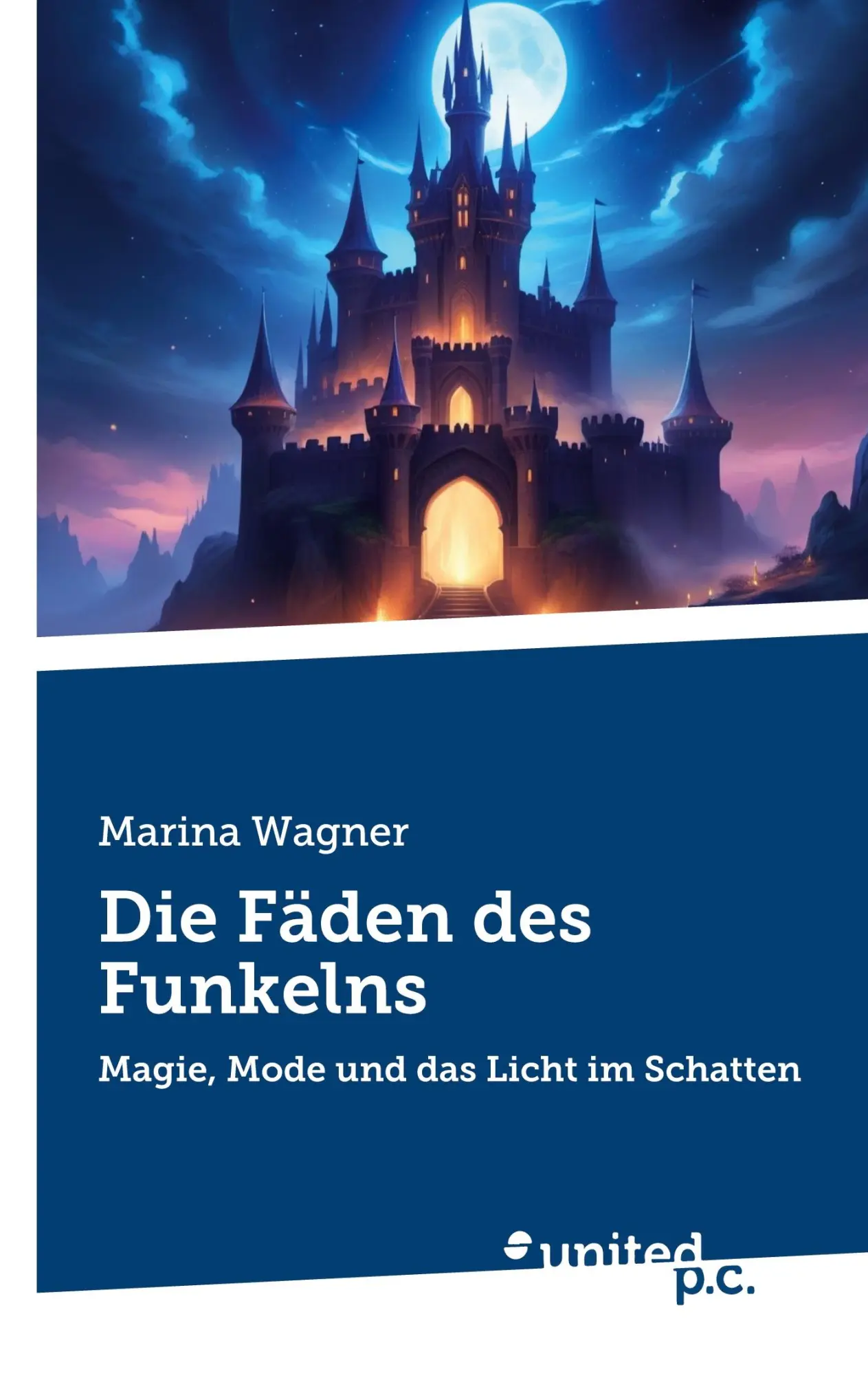 Cover: 9783710346705 | Die Fäden des Funkelns | Magie, Mode und das Licht im Schatten | Buch