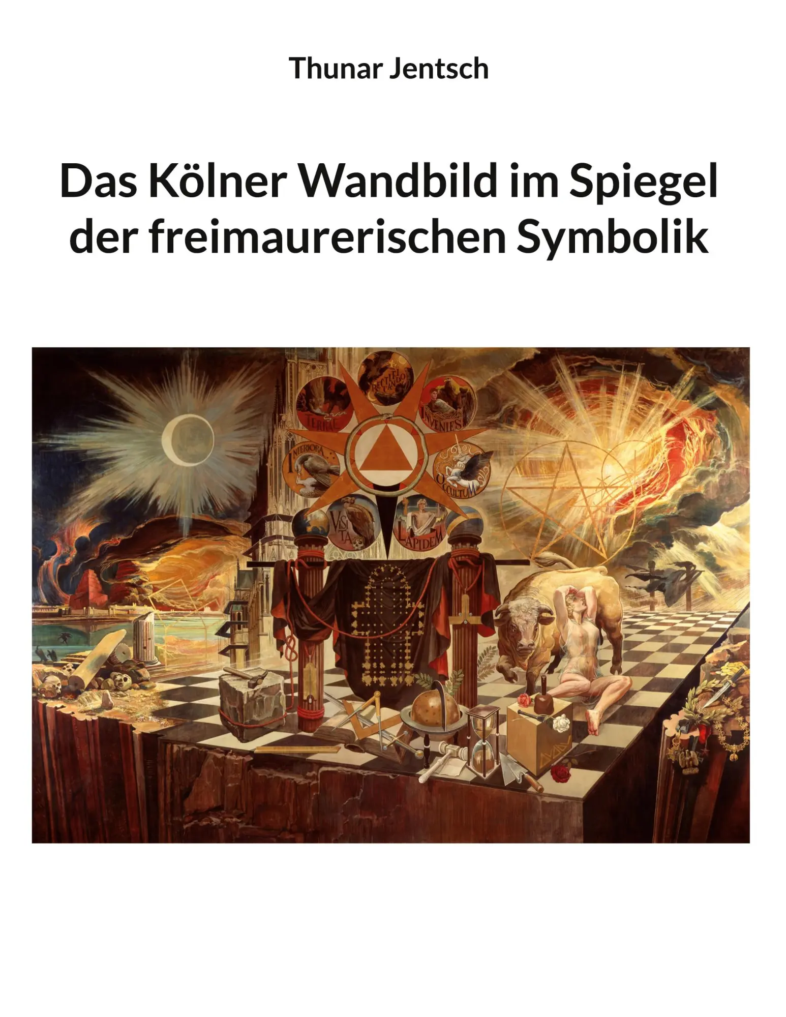 Cover: 9783769306705 | Das Kölner Wandbild im Spiegel der freimaurerischen Symbolik | Jentsch