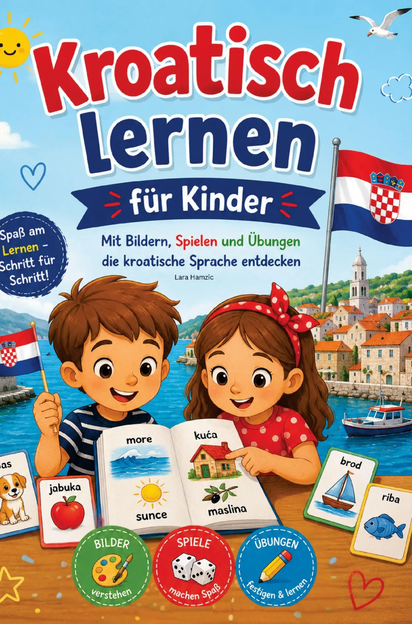 Cover: 9789403916705 | Kroatisch lernen für Kinder Mit Bildern, Spielen und Übungen die...