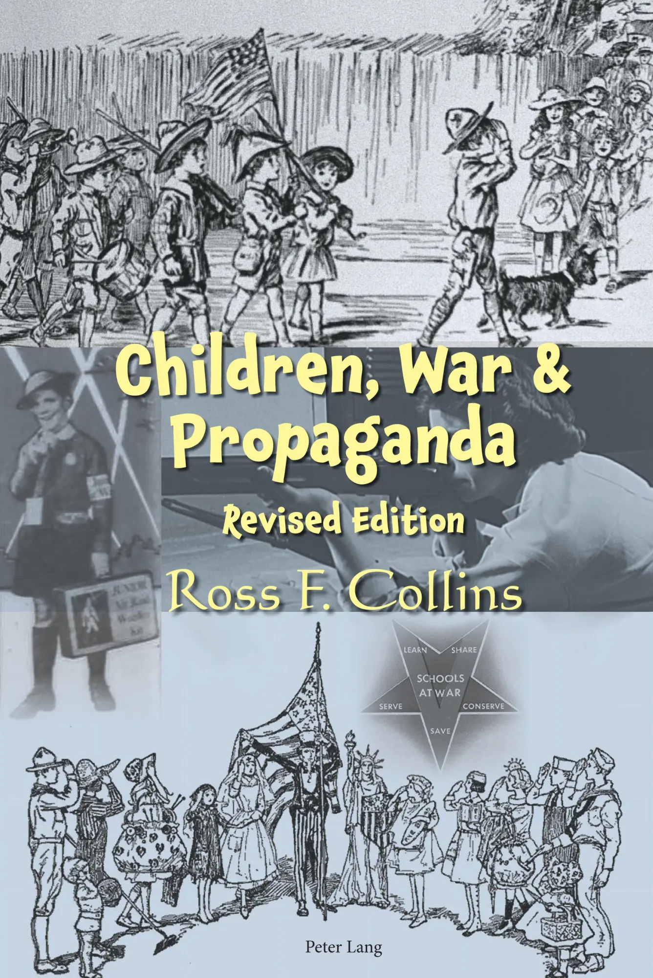 Cover: 9781433196805 | Children, War and Propaganda, Revised Edition | Ross F. Collins | Buch