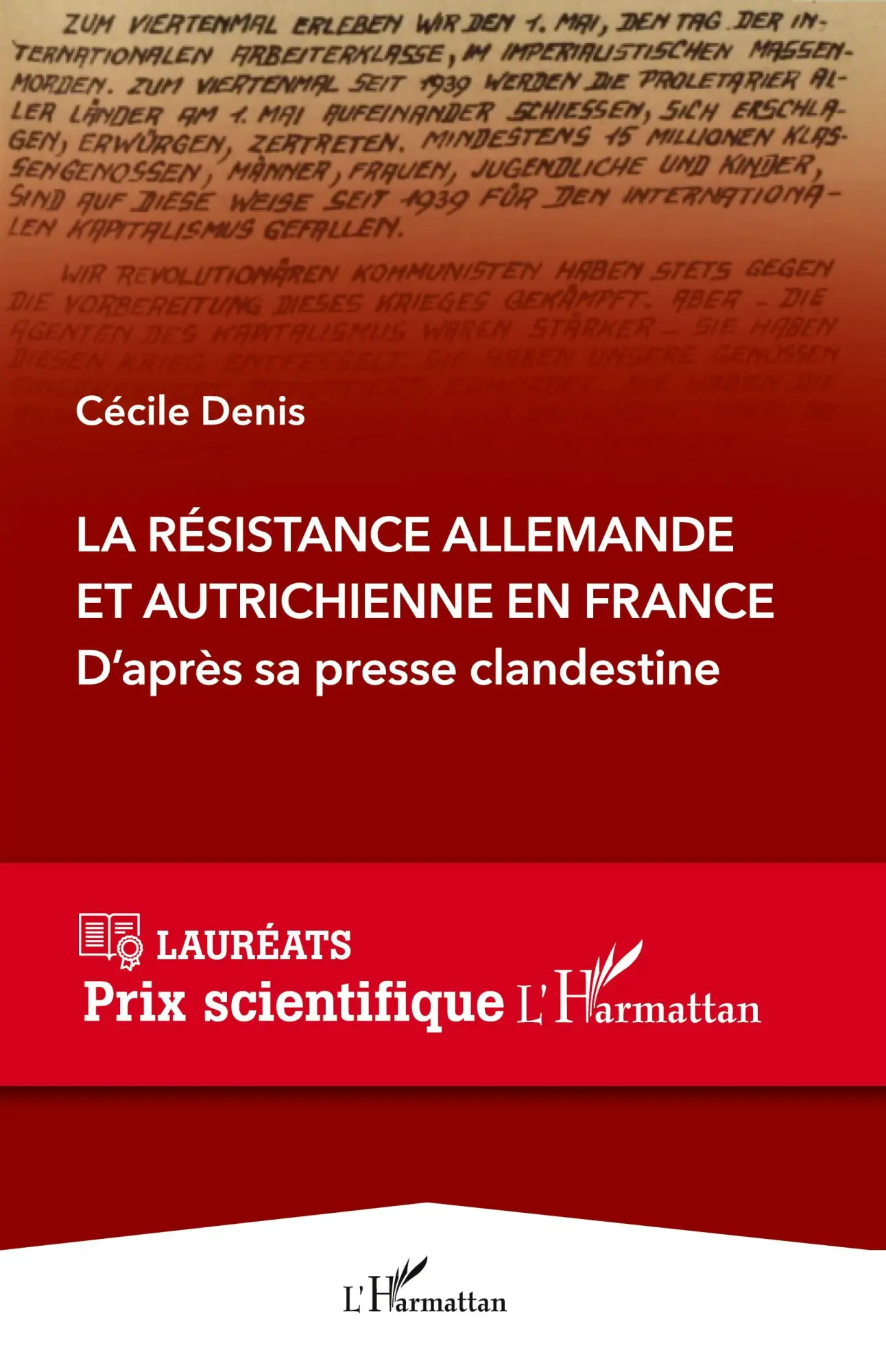 Cover: 9782343216805 | La Résistance allemande et autrichienne en France | Denis cecile