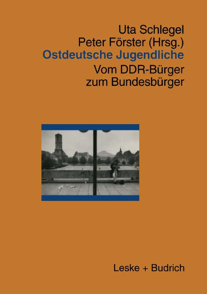 Cover: 9783810016805 | Ostdeutsche Jugendliche | Vom DDR-Bürger zum Bundesbürger | Buch