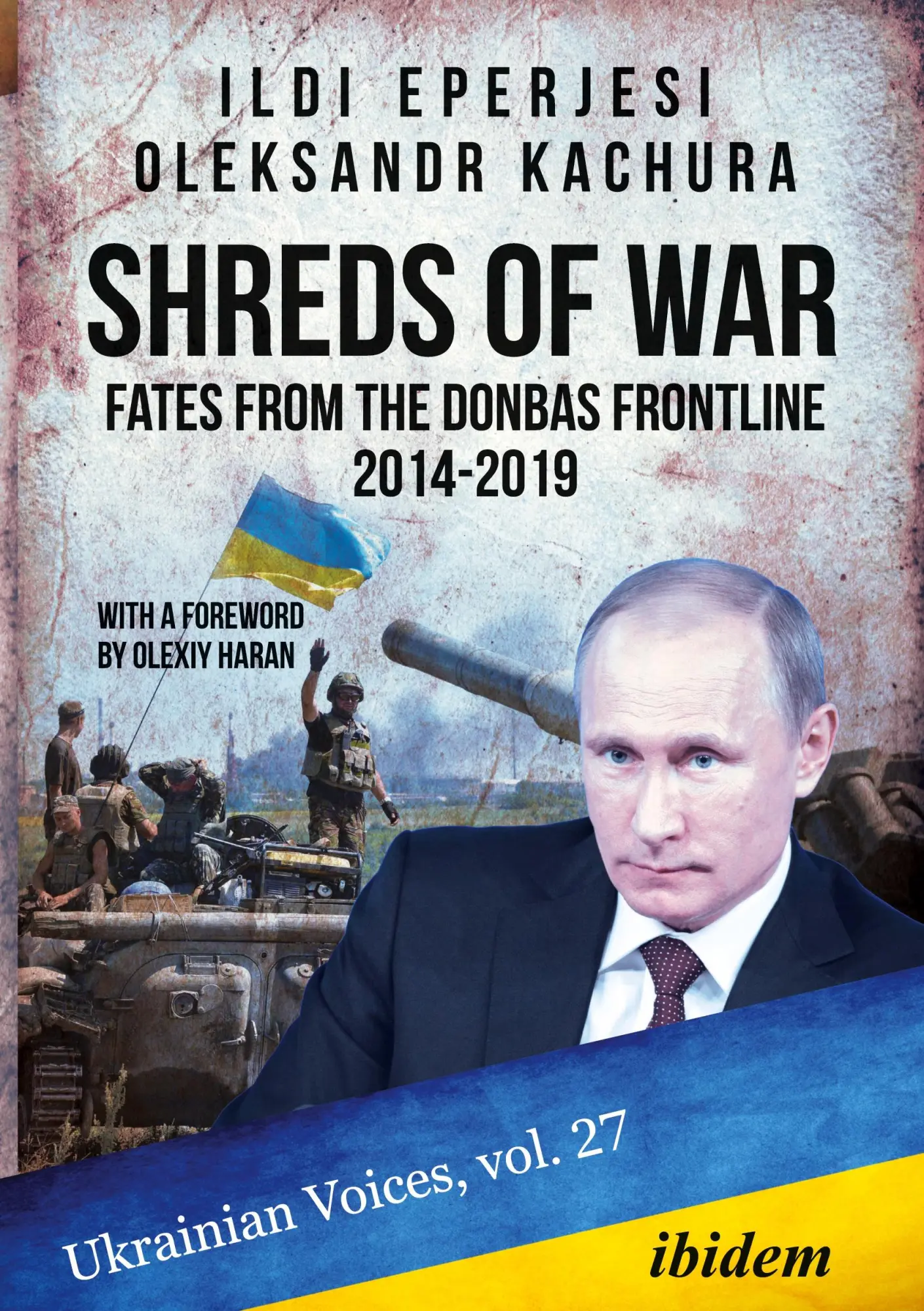 Cover: 9783838216805 | Shreds of War: Fates from the Donbas Frontline 2014-2019 | Eperjesi