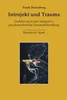 Cover: 9783860996805 | Introjekt und Trauma | Frank Rosenberg | Taschenbuch | 300 S. | 2022