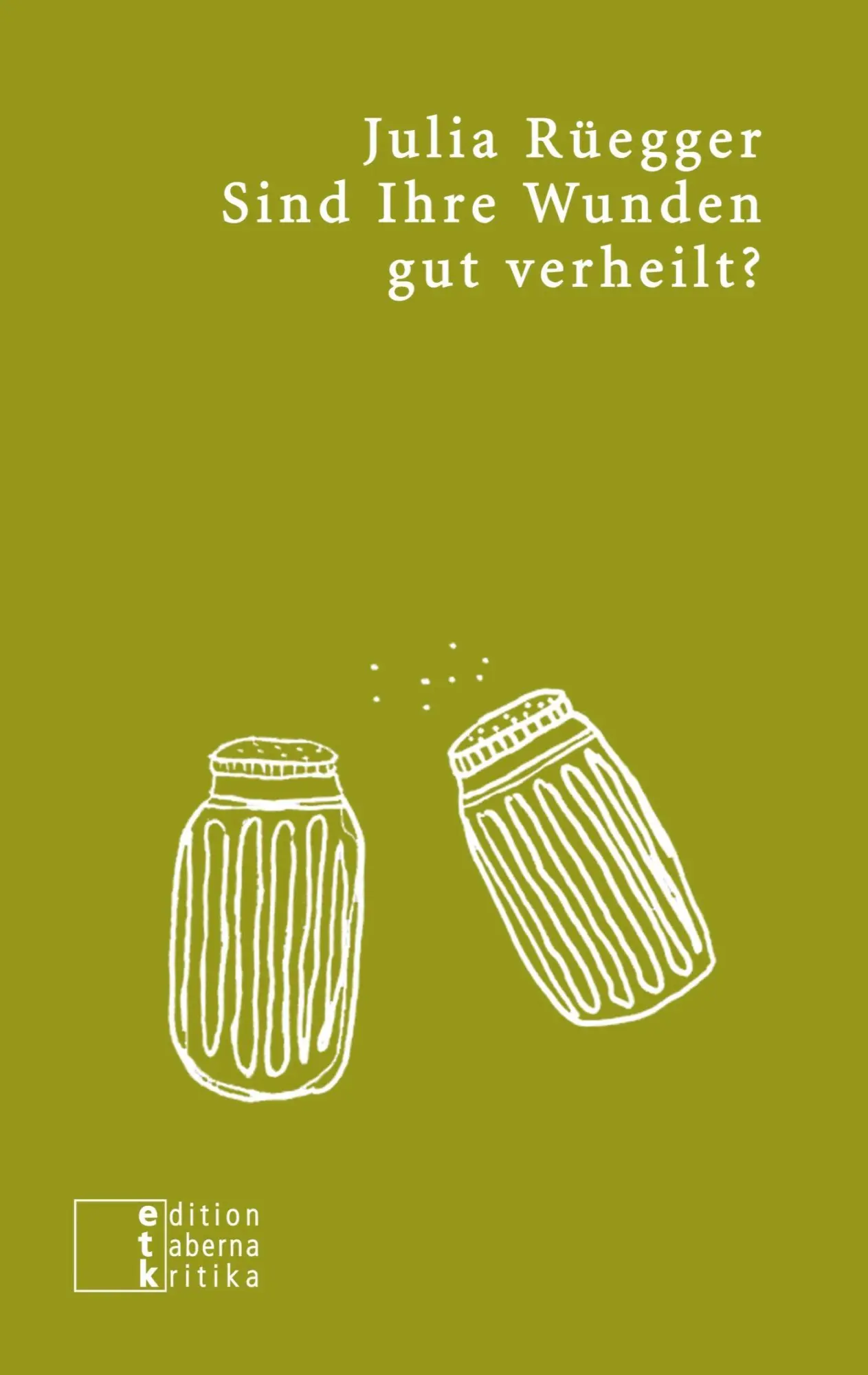 Cover: 9783905846805 | Sind Ihre Wunden gut verheilt? | Frische Fragebögen | Julia Rüegger