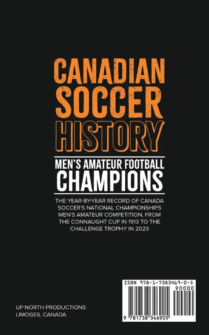 Rückseite: 9781738346905 | Canadian Soccer History | Richard Scott | Taschenbuch | Englisch