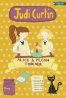 Cover: 9781847176905 | Alice &amp; Megan Forever | Judi Curtin | Taschenbuch | Englisch | 2015