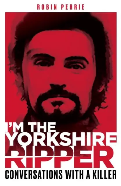 Cover: 9781913406905 | I'm the Yorkshire Ripper | Alfie James (u. a.) | Taschenbuch | 2022