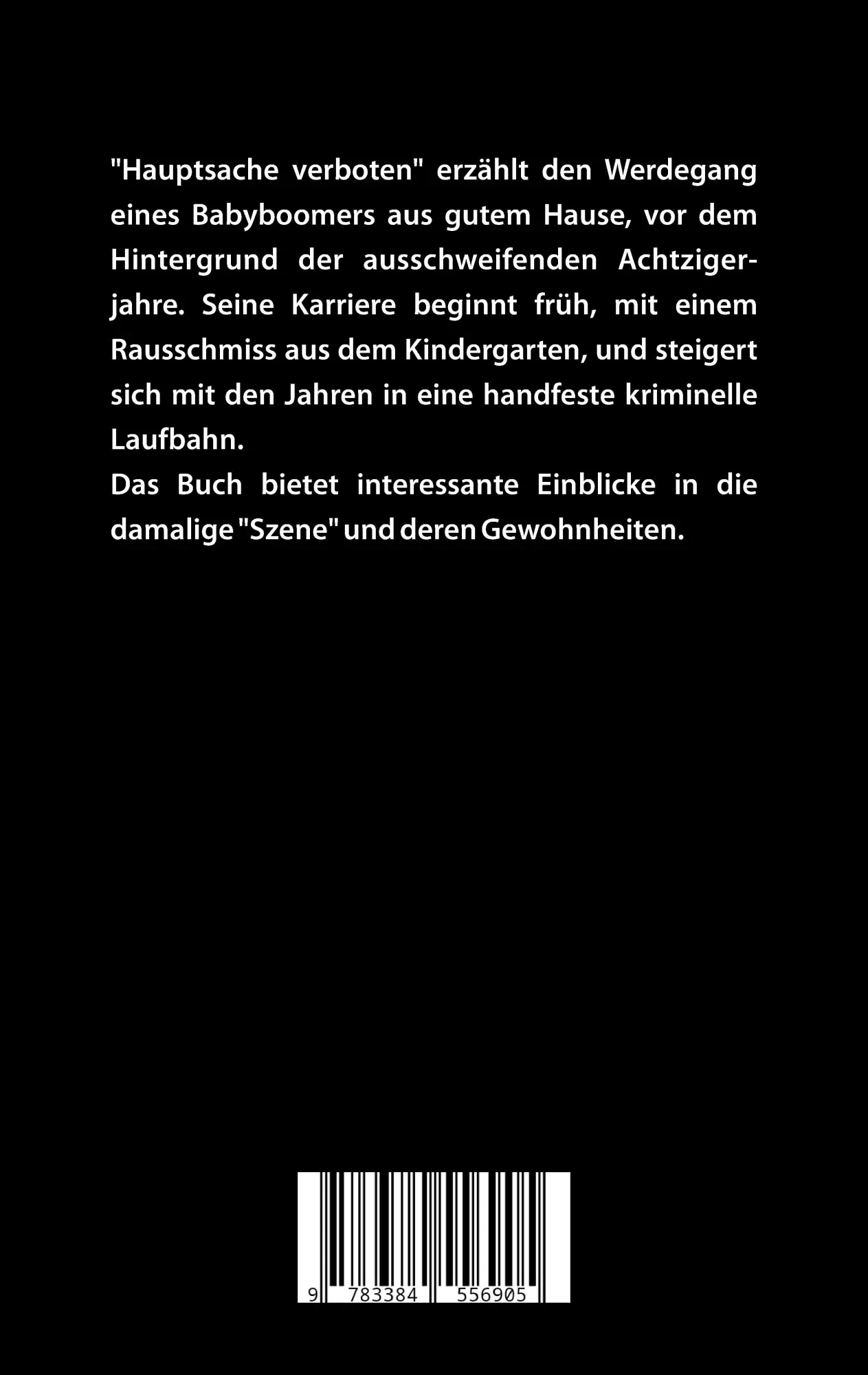 Rückseite: 9783384556905 | Hauptsache verboten | Eine Kiffer-Jugend | Johannes Tratal | Buch