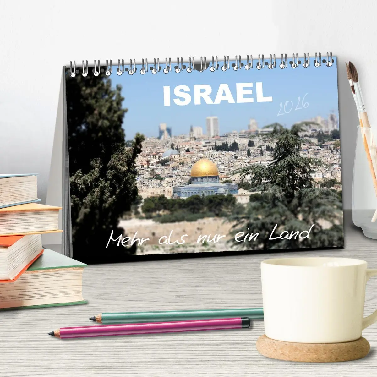 Bild: 9783457986905 | ISRAEL - Mehr als nur ein Land 2026 (Tischkalender 2026 DIN A5...