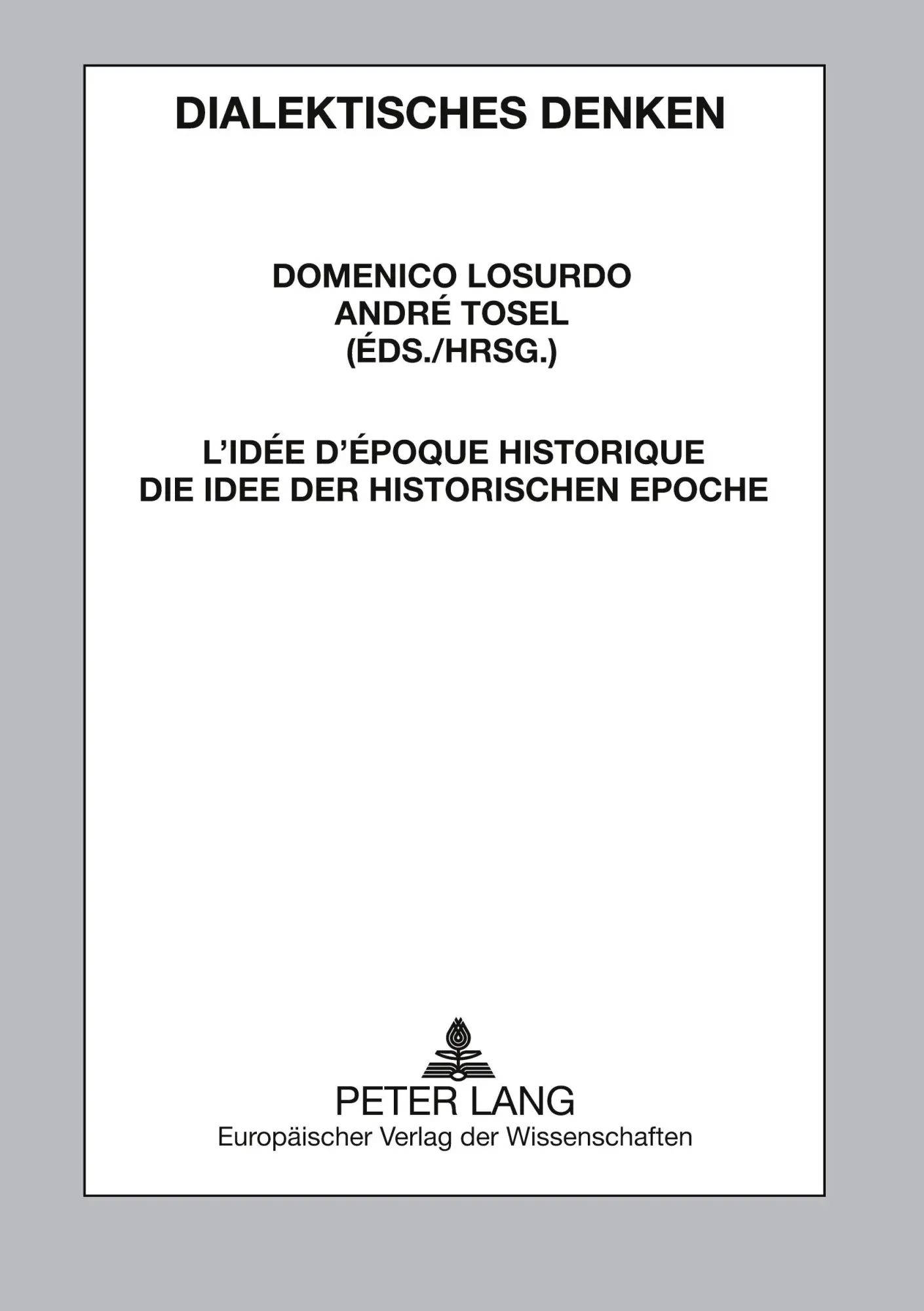 Cover: 9783631506905 | L'idée d'époque historique- Die Idee der historischen Epoche | Buch