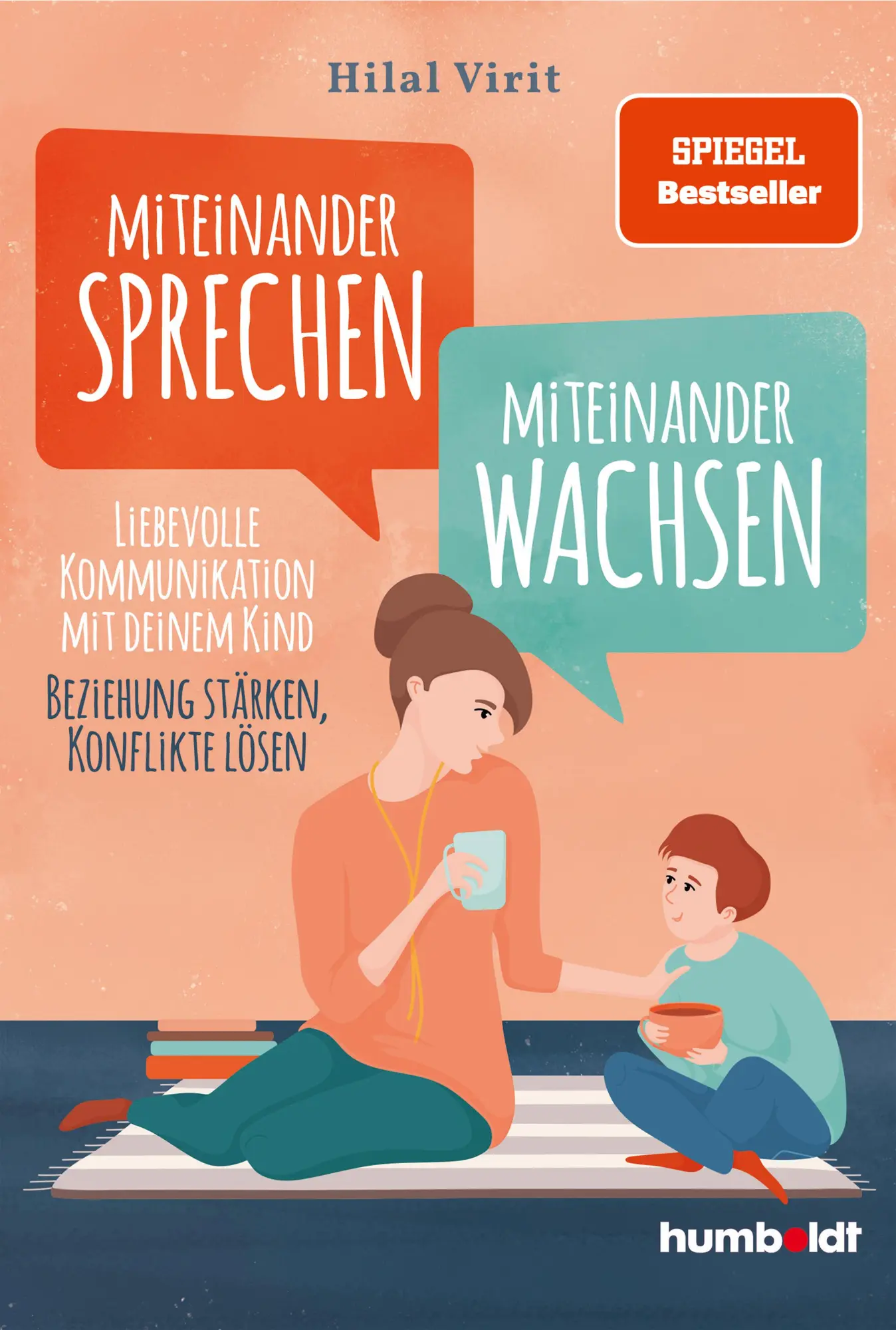 Cover: 9783842616905 | Miteinander sprechen - miteinander wachsen | Hilal Virit | Taschenbuch