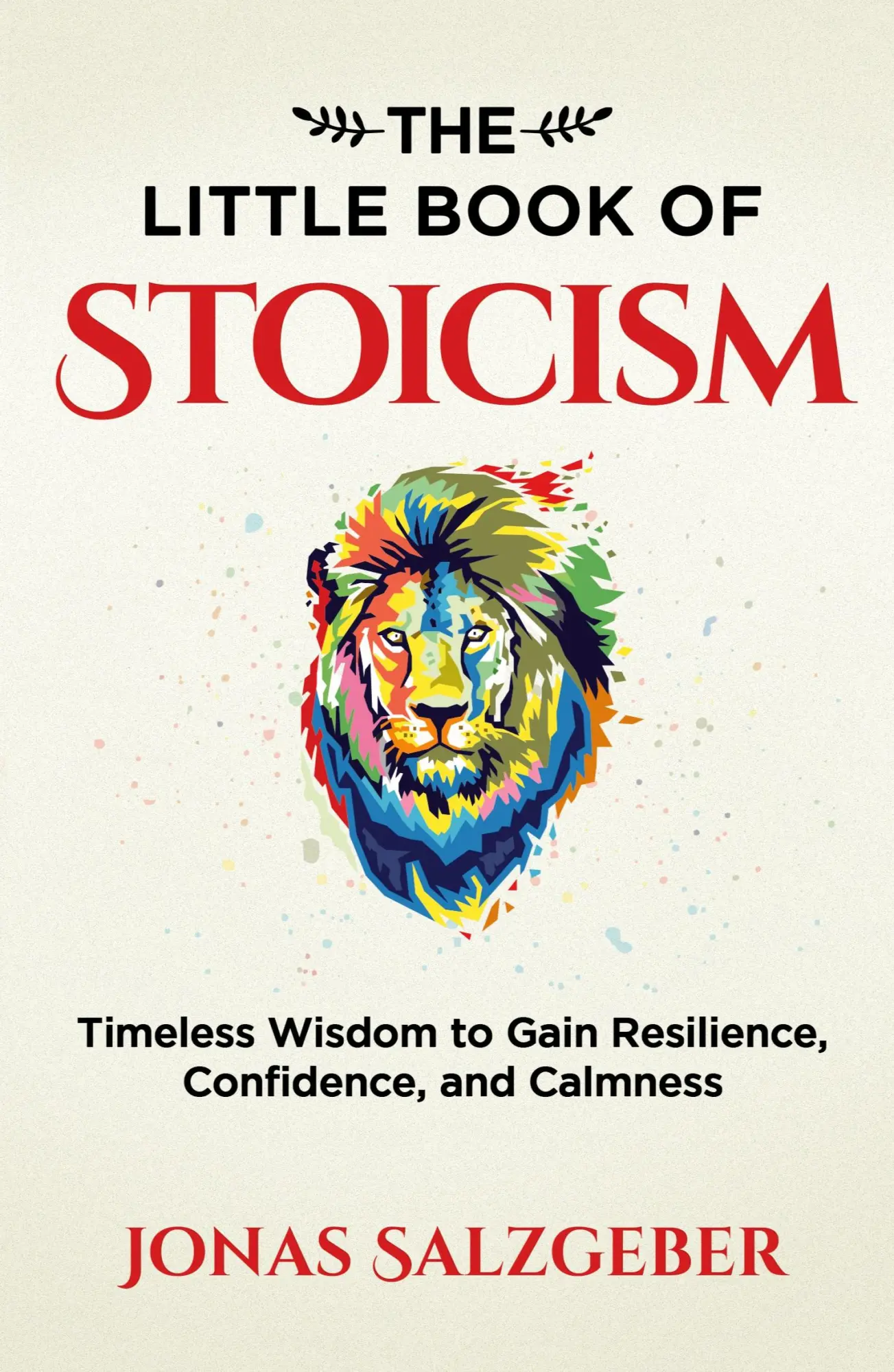 Cover: 9783952506905 | The Little Book of Stoicism | Jonas Salzgeber | Taschenbuch | Englisch