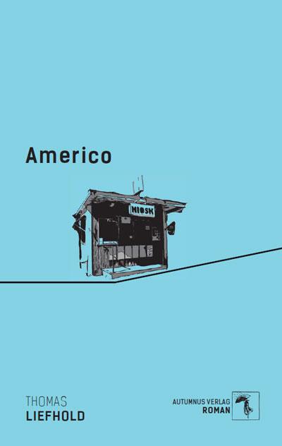 Cover: 9783964486905 | Americo | Thomas Liefhold | Taschenbuch | 326 S. | Deutsch | 2024