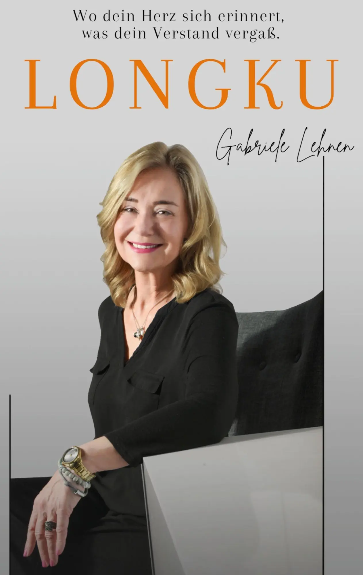 Cover: 9783982756905 | LONGKU | Die Kraft, neu zu sehen | Gabriele Lehnen | Taschenbuch