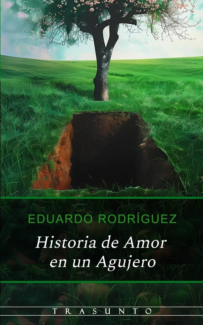 Cover: 9798990306905 | Historia de Amor en un Agujero | Eduardo Rodríguez Lorenzo | Buch