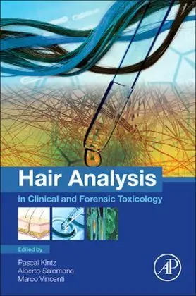 Cover: 9780128017005 | Hair Analysis in Clinical and Forensic Toxicology | Kintz (u. a.)