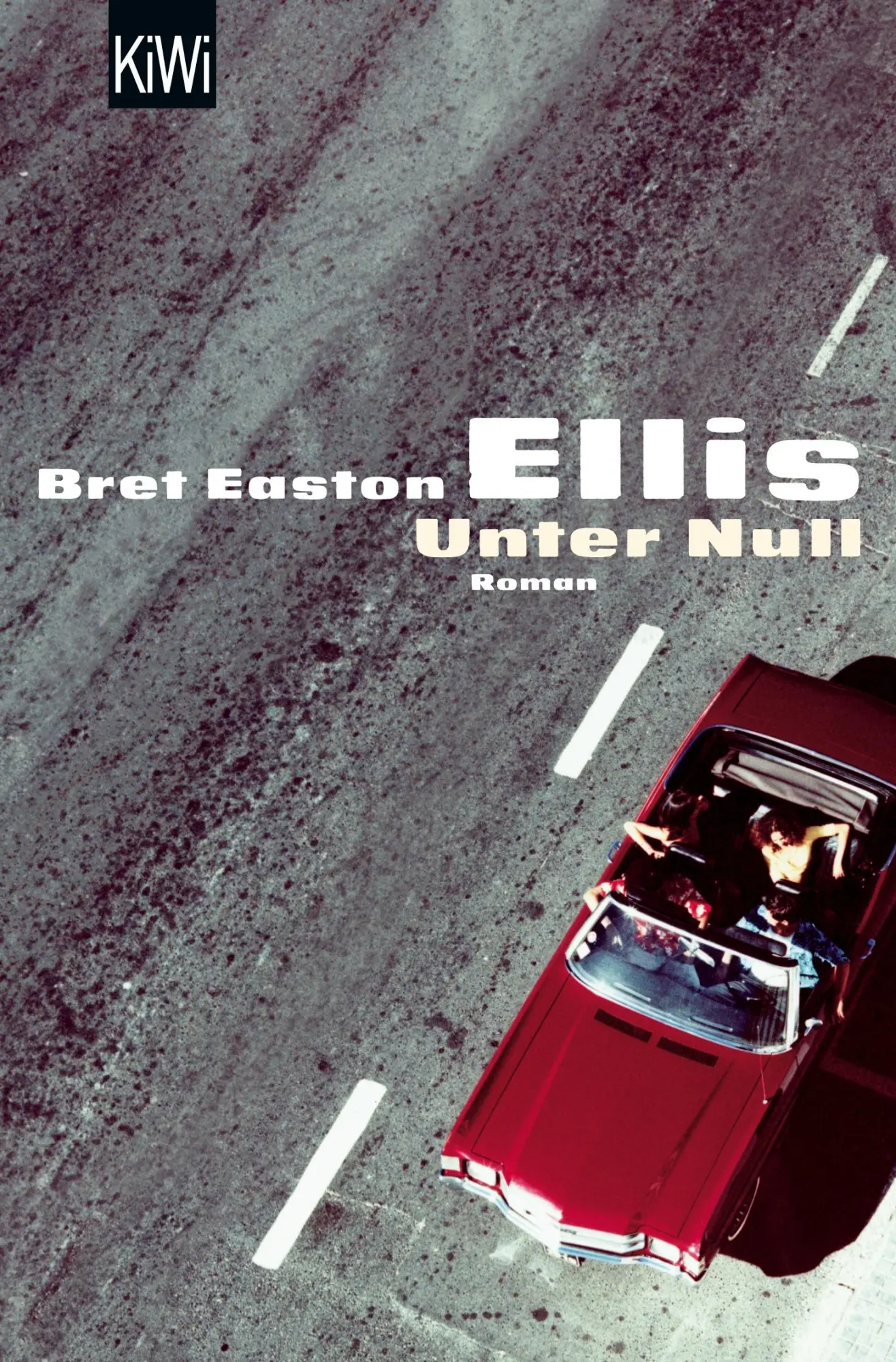 Cover: 9783462037005 | Unter Null | Roman | Bret Easton Ellis | Taschenbuch | 196 S. | 2006