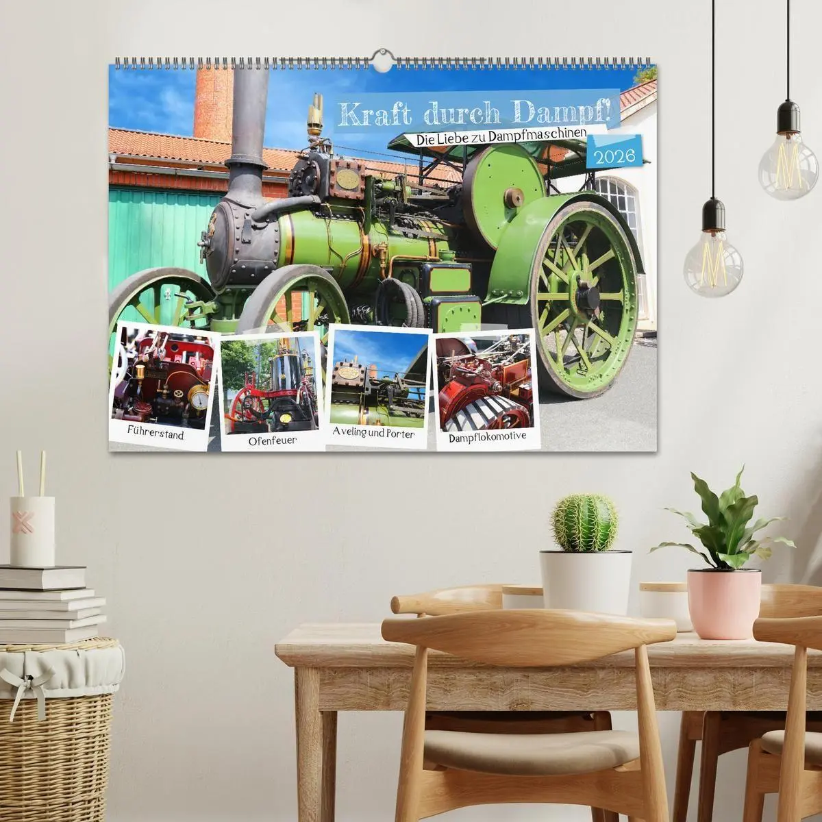 Bild: 9783516657005 | Kraft durch Dampf! Die Liebe zu Dampfmaschinen (Wandkalender 2026...