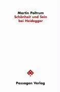 Cover: 9783851657005 | Schönheit und Sein bei Heidegger | Passagen Philosophie | Poltrum