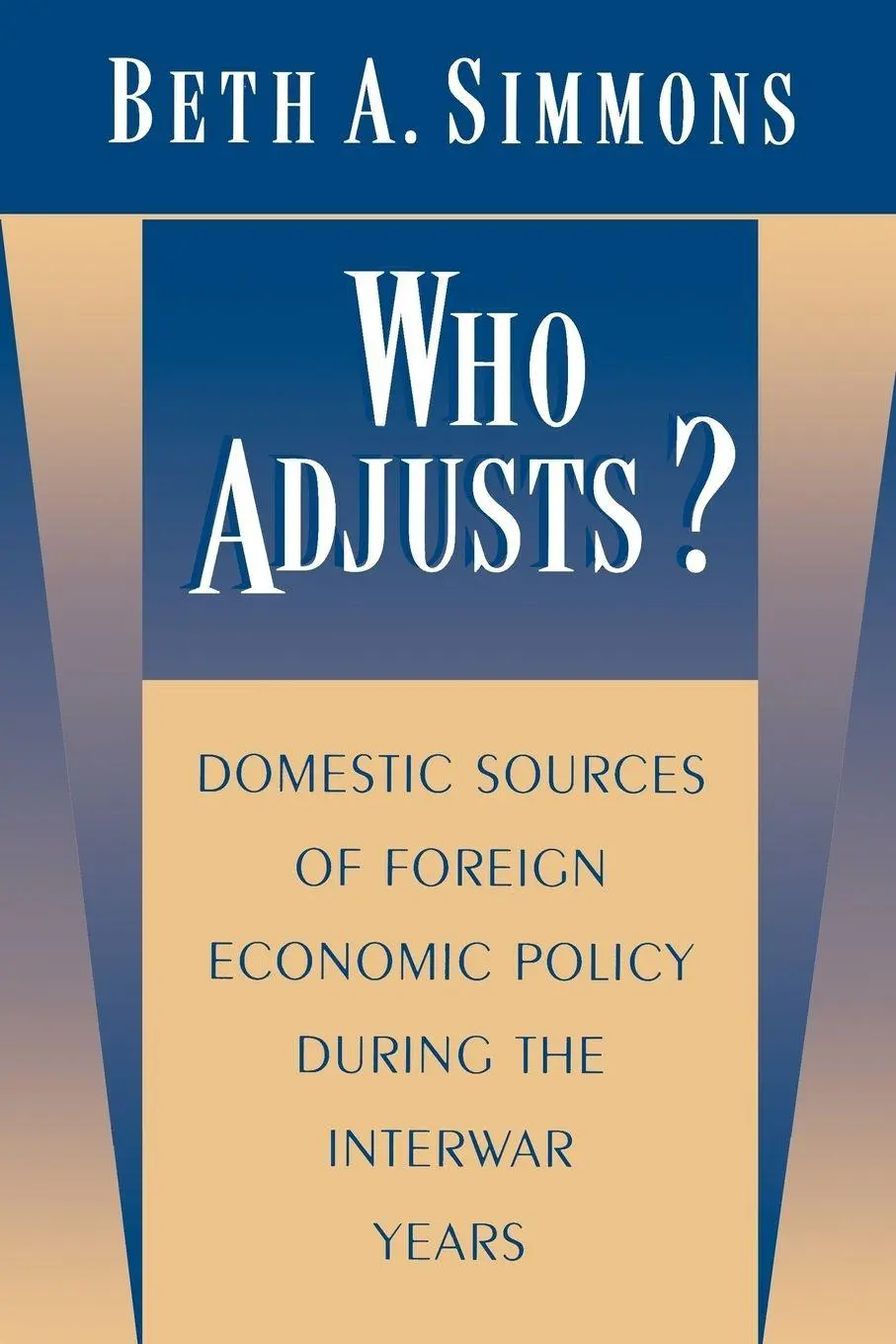 Cover: 9780691017105 | Who Adjusts? | Beth A. Simmons | Taschenbuch | Englisch | 1997