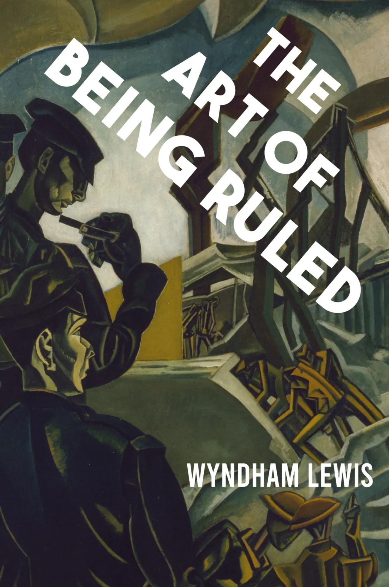 Cover: 9781954357105 | The Art of Being Ruled | Wyndham Lewis | Taschenbuch | Englisch | 2022