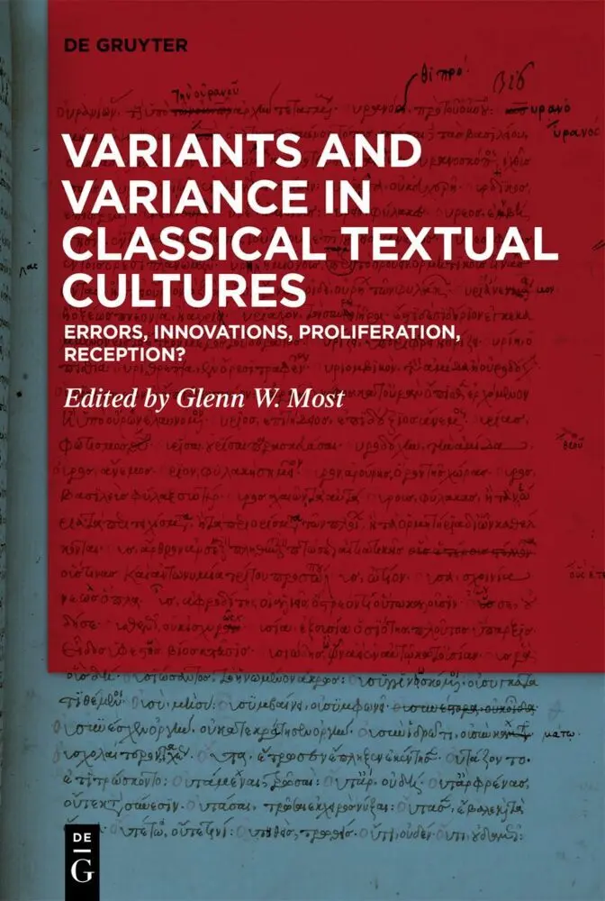 Cover: 9783111017105 | Variants and Variance in Classical Textual Cultures | Glenn W. Most