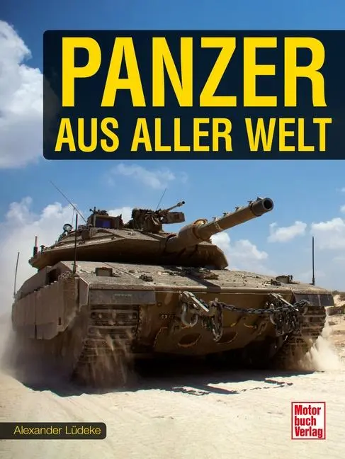 Cover: 9783613047105 | Panzer aus aller Welt | Alexander Lüdeke | Buch | 224 S. | Deutsch