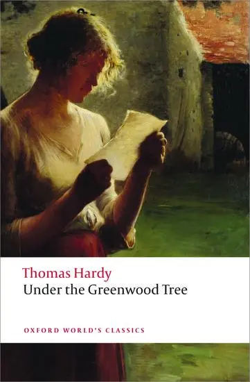 Cover: 9780199697205 | Under the Greenwood Tree | Thomas Hardy (u. a.) | Taschenbuch | 2013
