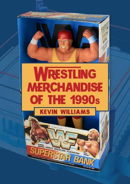 Cover: 9781398107205 | Wrestling Merchandise of the 1990s | Kevin Williams | Taschenbuch