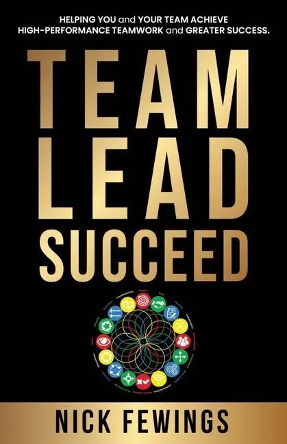 Cover: 9781739757205 | Team Lead Succeed | Nick Fewings | Taschenbuch | Englisch | 2022
