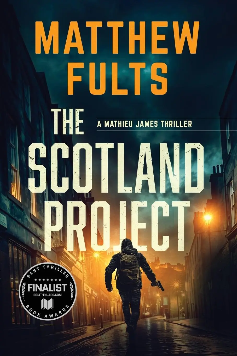 Cover: 9781964007205 | The Scotland Project | A Mathieu James Thriller | Matthew Fults | Buch