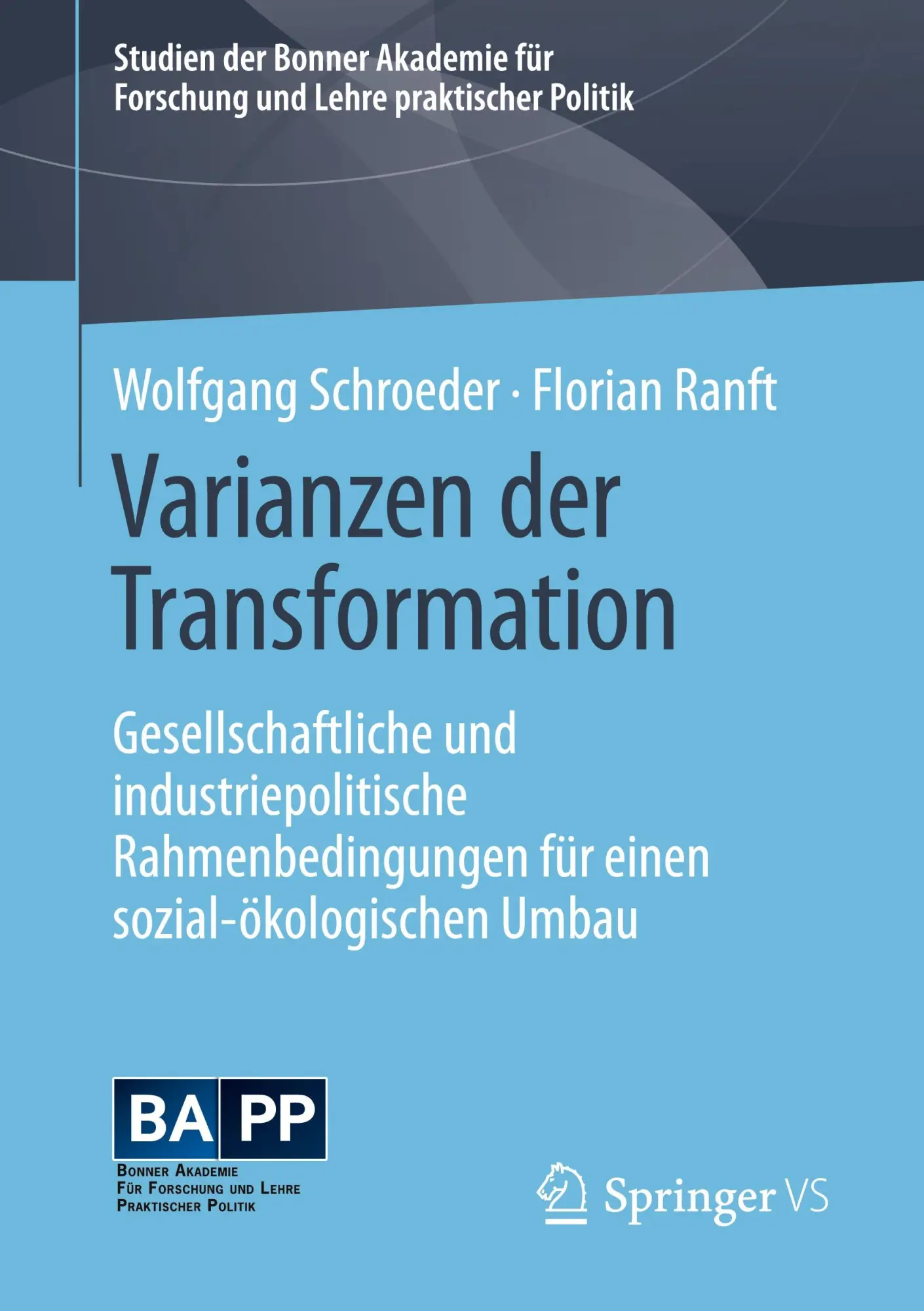 Cover: 9783658447205 | Varianzen der Transformation | Wolfgang Schroeder (u. a.) | Buch