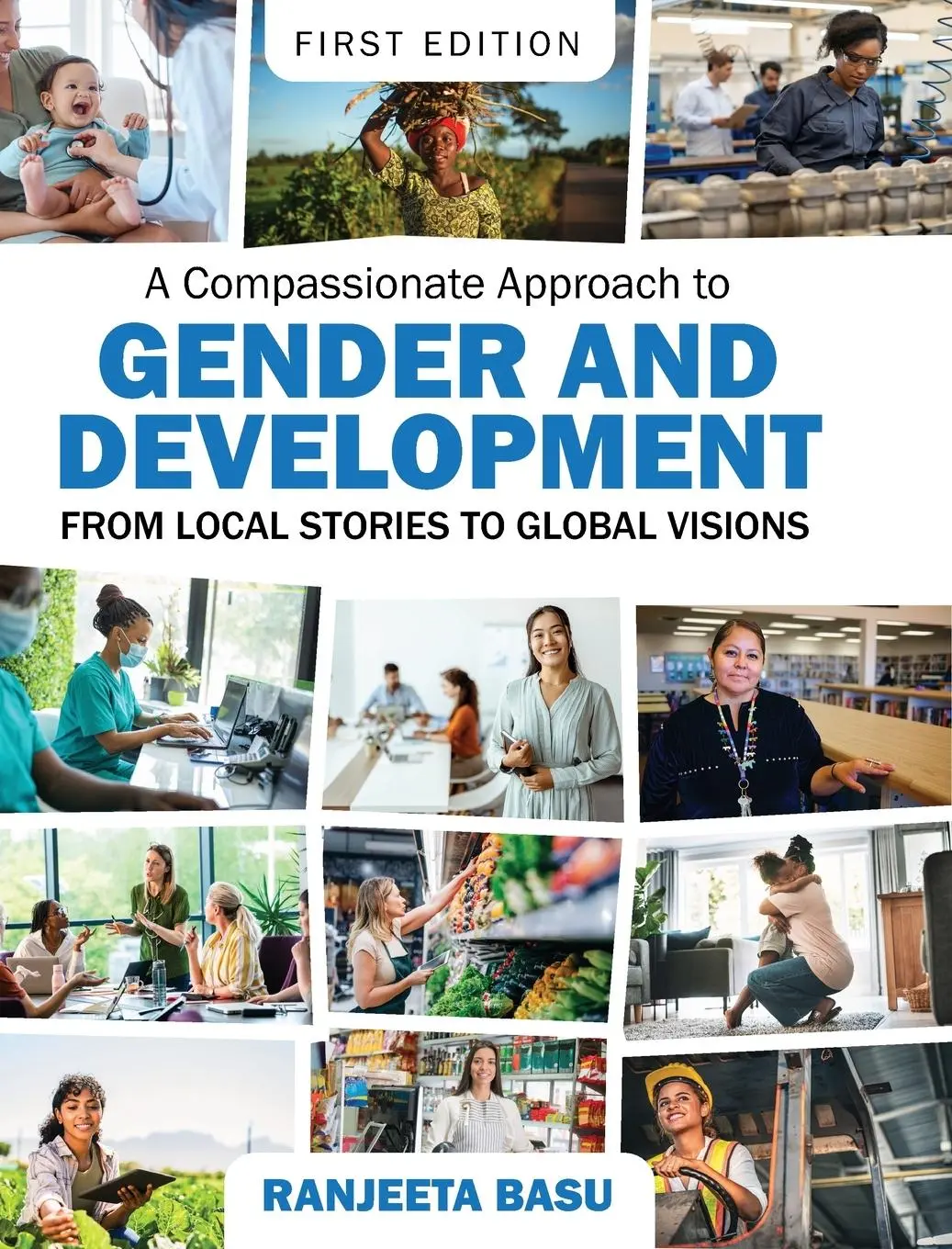 Cover: 9798823337205 | A Compassionate Approach to Gender and Development | Ranjeeta Basu