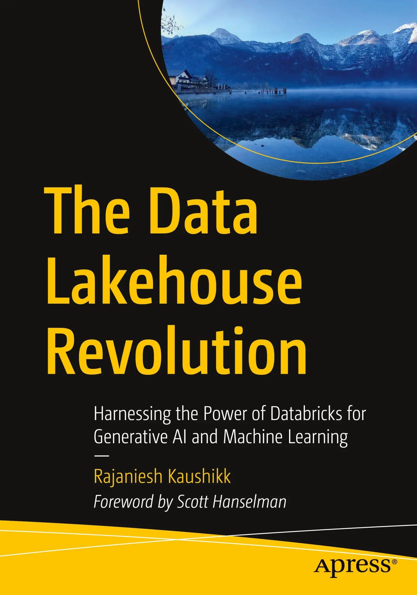 Cover: 9798868817205 | The Data Lakehouse Revolution | Rajaniesh Kaushikk | Taschenbuch