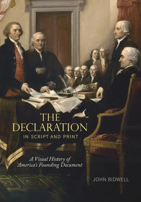 Cover: 9780271097305 | The Declaration in Script and Print – A Visual History of America´s...