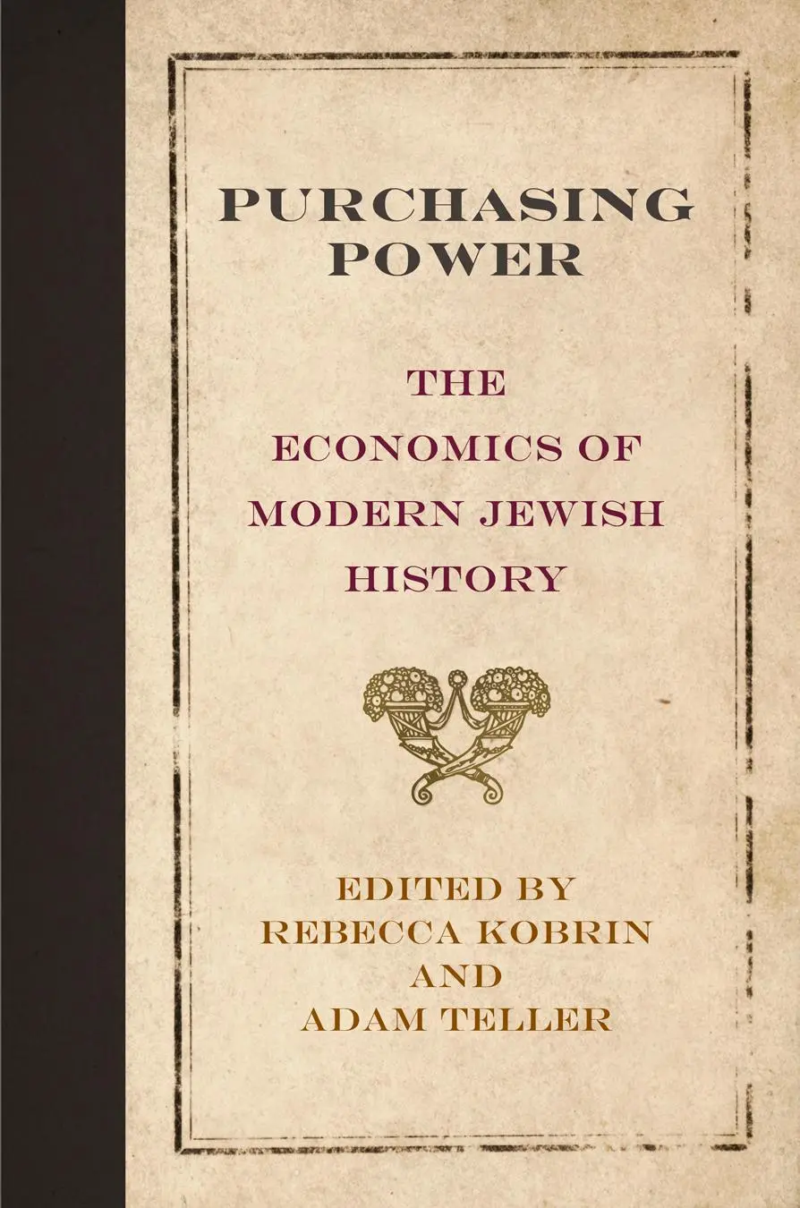 Cover: 9780812247305 | Purchasing Power | The Economics of Modern Jewish History | Buch