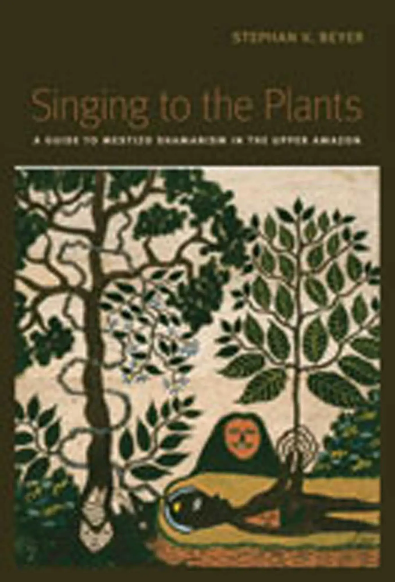 Cover: 9780826347305 | Singing to the Plants | Stephan V Beyer | Taschenbuch | Englisch