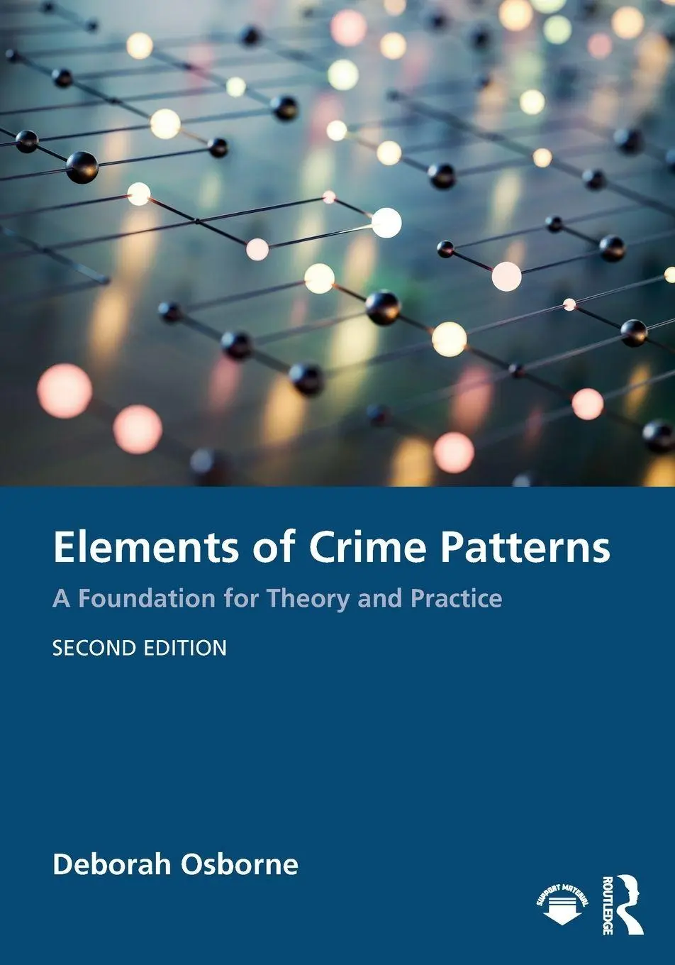 Cover: 9781041217305 | Elements of Crime Patterns | A Foundation for Theory and Practice