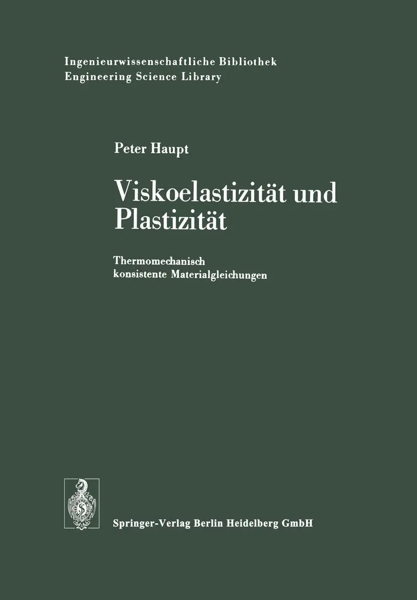 Cover: 9783540077305 | Viskoelastizität und Plastizität | P. Haupt | Taschenbuch | x | 1977
