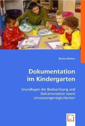Cover: 9783639007305 | Dokumentation im Kindergarten | Bettina Richter | Taschenbuch