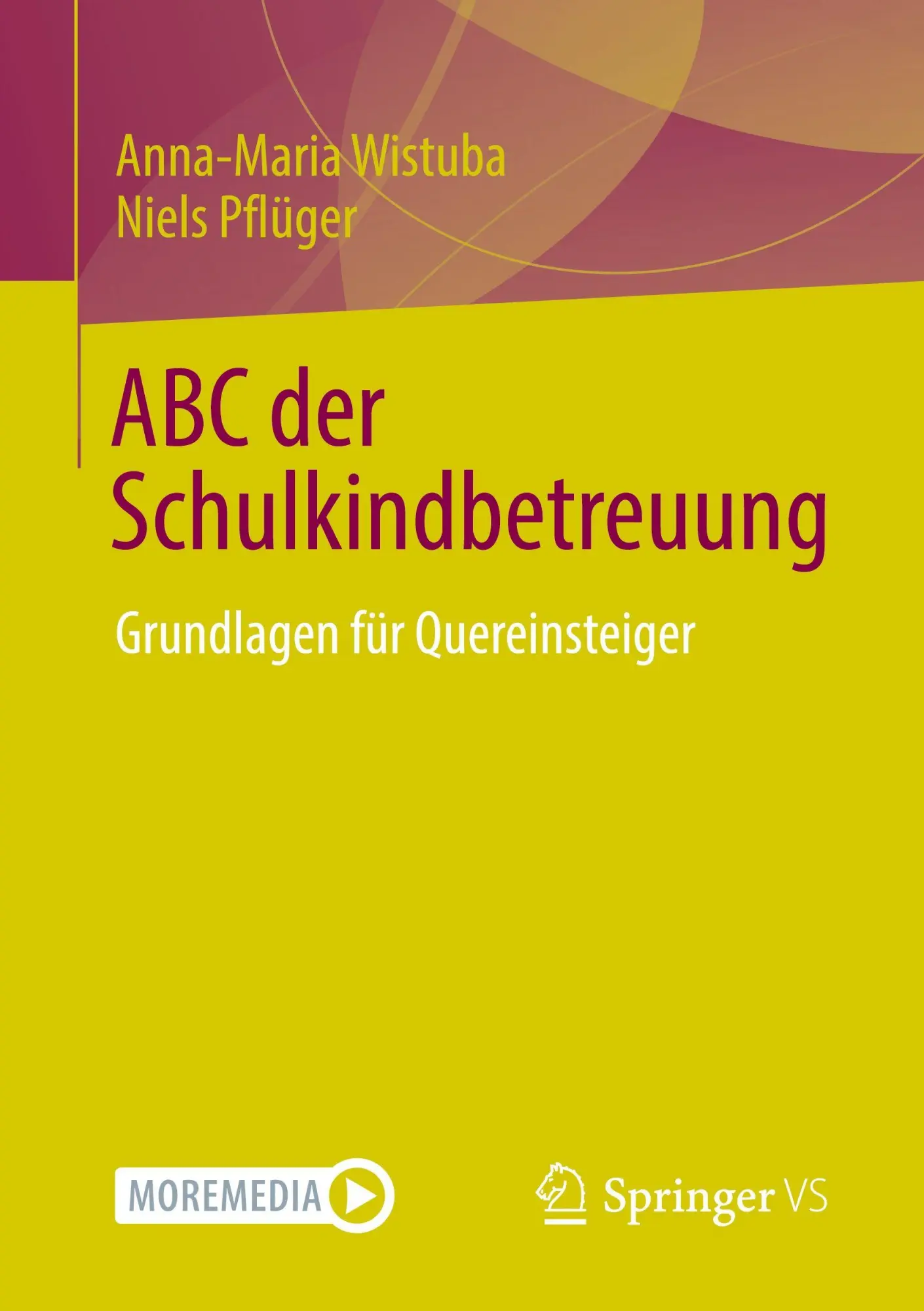 Cover: 9783658507305 | ABC der Schulkindbetreuung | Grundlagen für Quereinsteiger | Buch