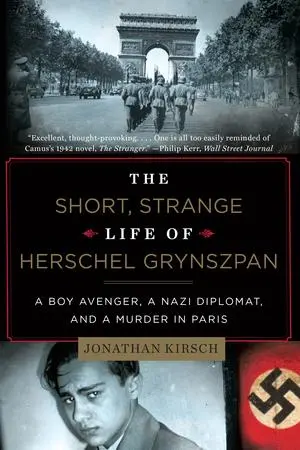 Cover: 9780871407405 | The Short, Strange Life of Herschel Grynszpan: A Boy Avenger, a...