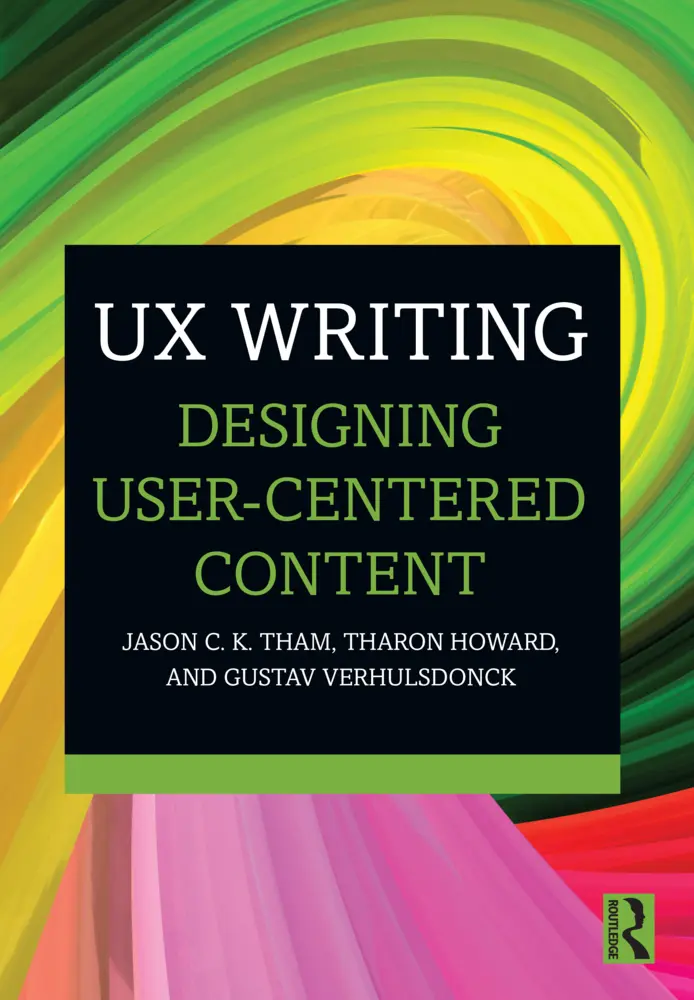 Cover: 9781032227405 | UX Writing | Designing User-Centered Content | Tham (u. a.) | Buch