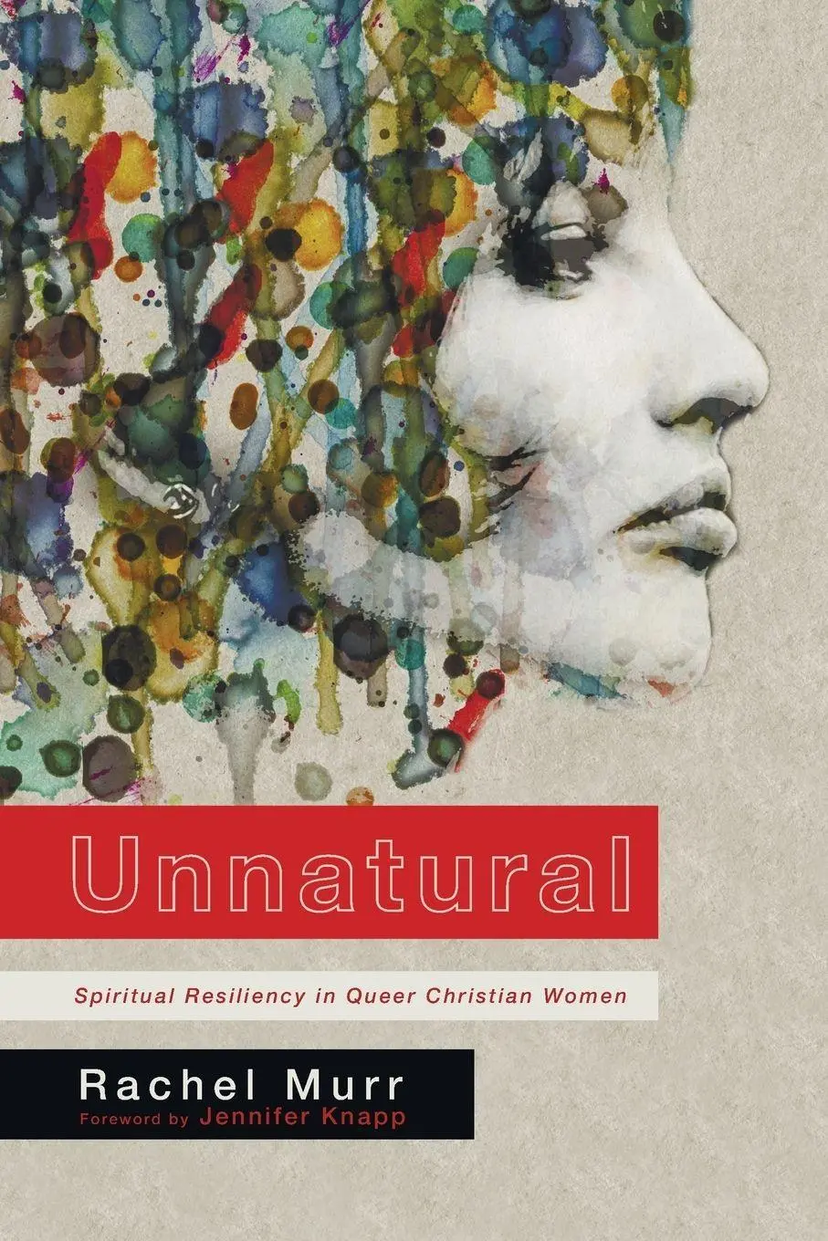 Cover: 9781625647405 | Unnatural | Rachel Murr | Taschenbuch | Kartoniert / Broschiert | 2014
