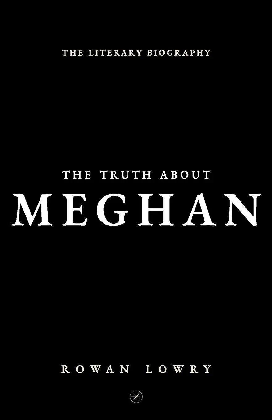 Cover: 9781919537405 | The Truth About Meghan | The Literary Biography | Rowan Lowry | Buch