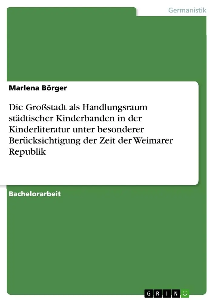 Cover: 9783640437405 | Die Großstadt als Handlungsraum städtischer Kinderbanden in der...